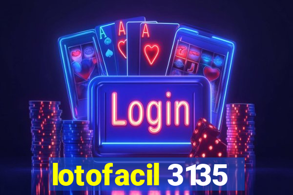 lotofacil 3135