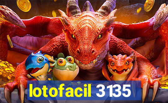 lotofacil 3135