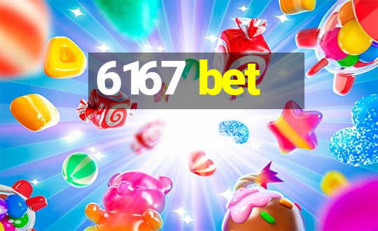 6167 bet