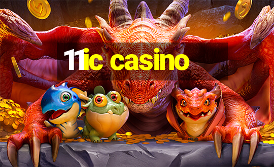 11ic casino