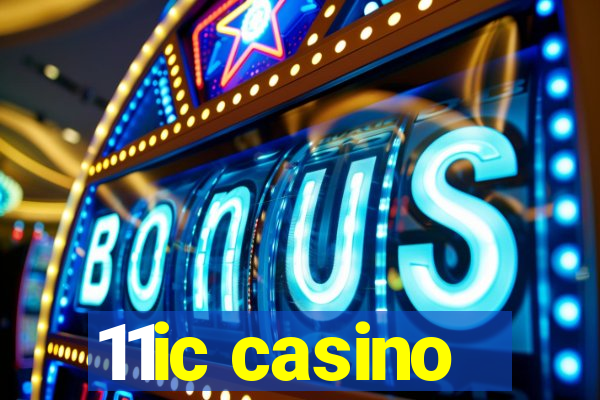 11ic casino