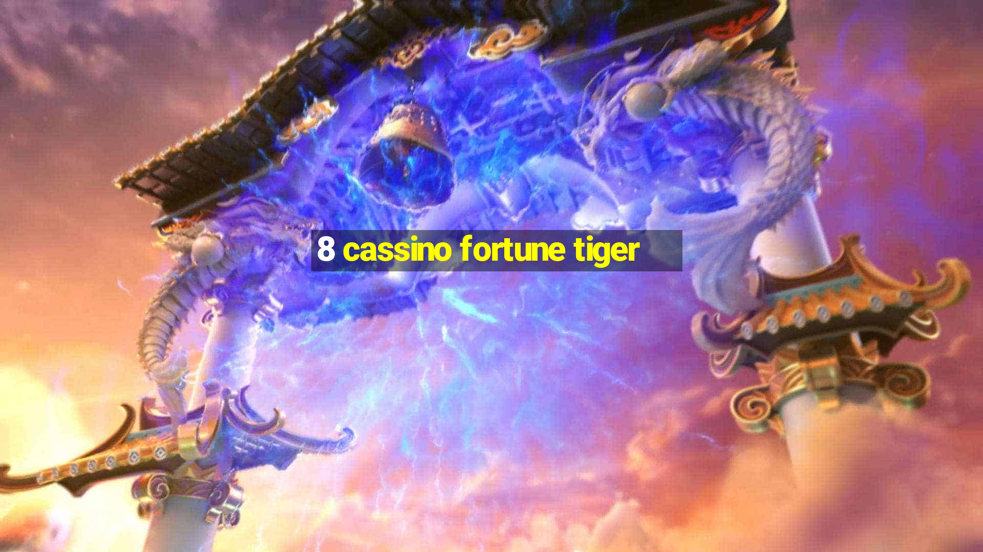 8 cassino fortune tiger