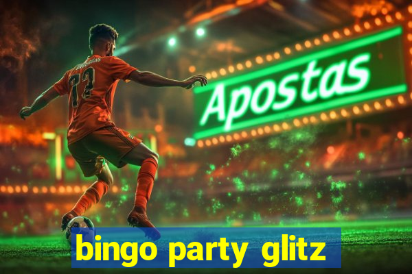 bingo party glitz