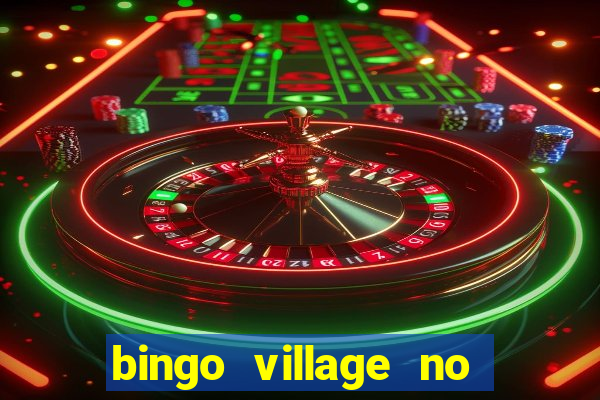 bingo village no deposit bonus