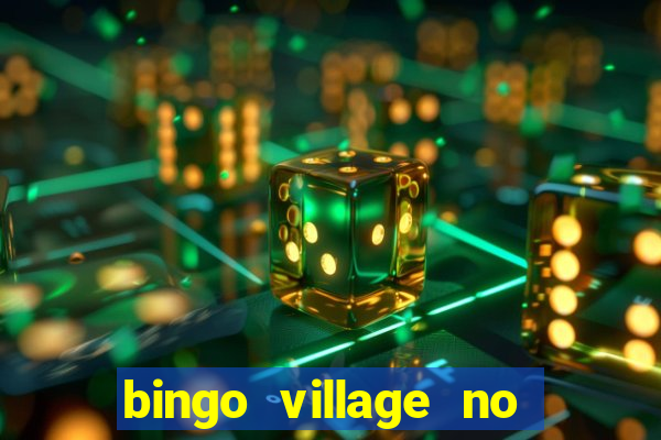 bingo village no deposit bonus