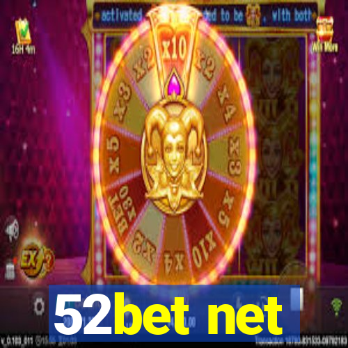 52bet net