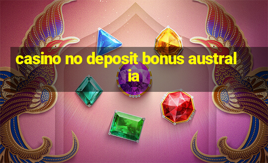 casino no deposit bonus australia