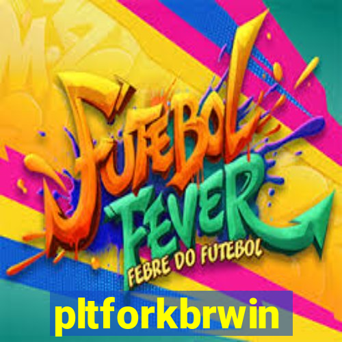 pltforkbrwin