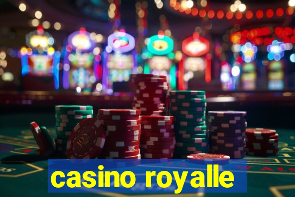 casino royalle