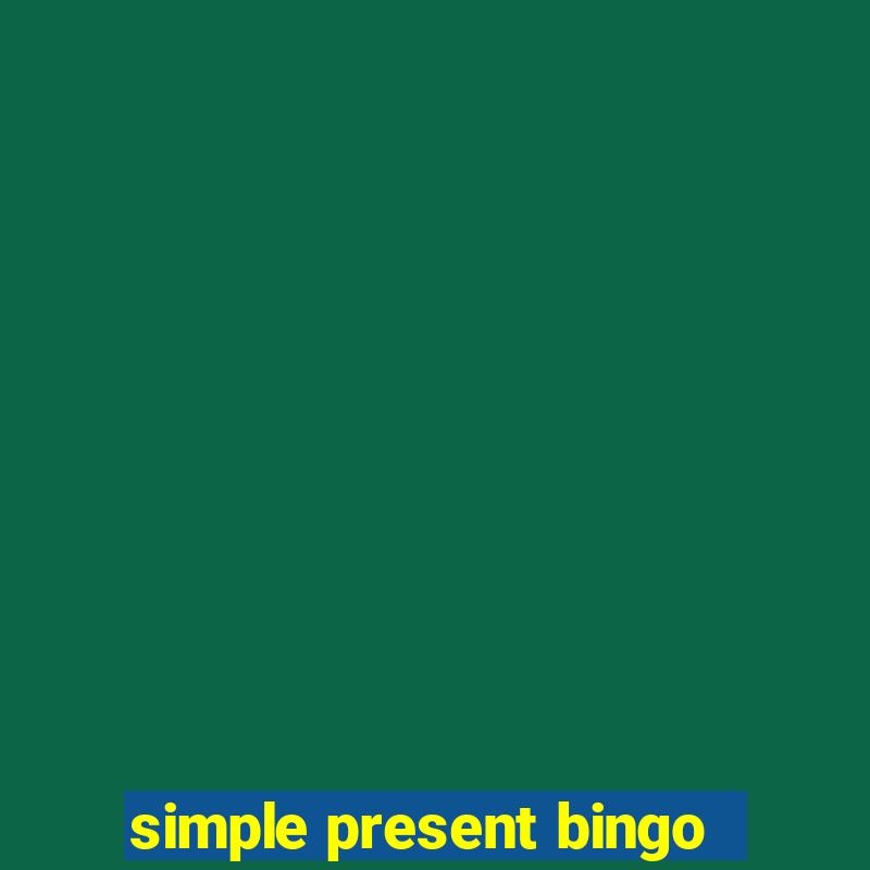 simple present bingo