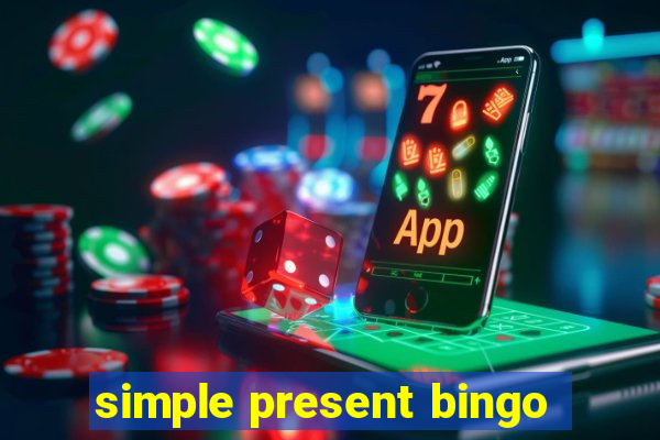 simple present bingo