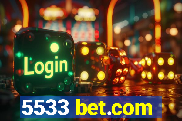 5533 bet.com