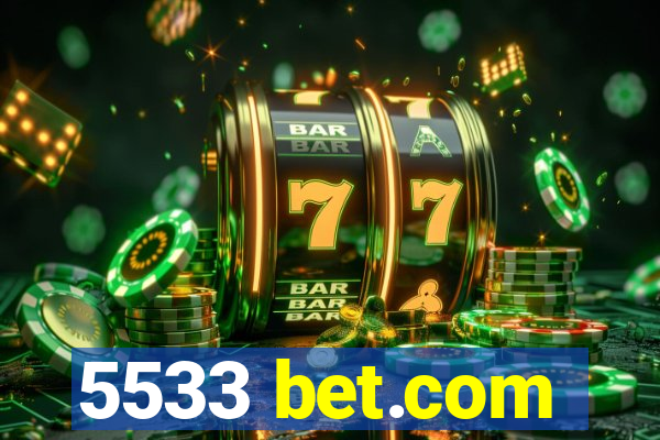 5533 bet.com