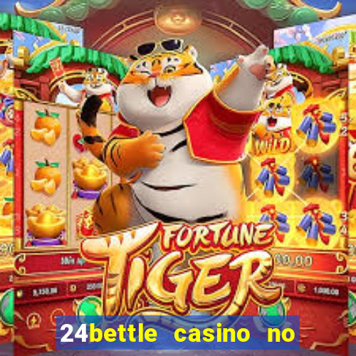 24bettle casino no deposit bonus codes