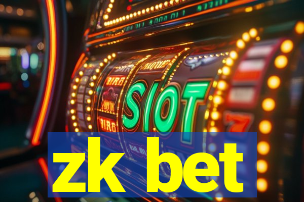 zk bet