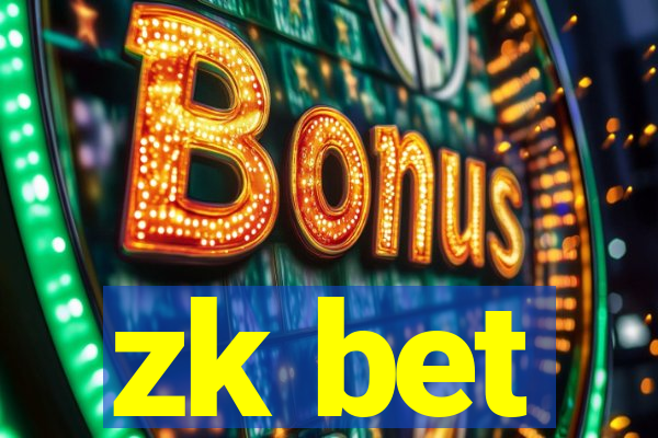 zk bet