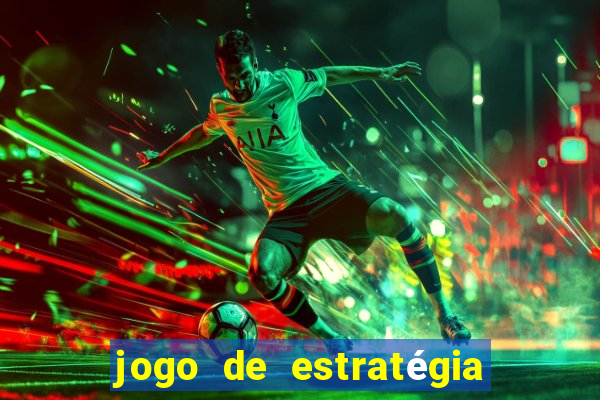 jogo de estratégia de guerra