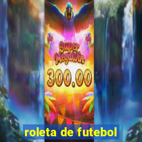 roleta de futebol