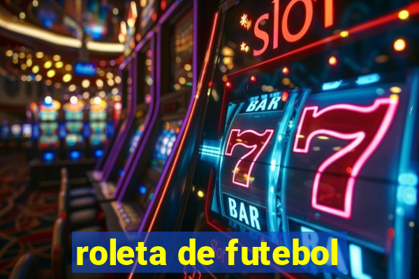 roleta de futebol