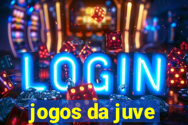 jogos da juve