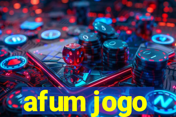 afum jogo