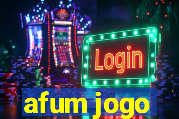 afum jogo