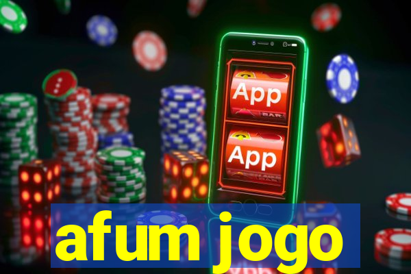 afum jogo