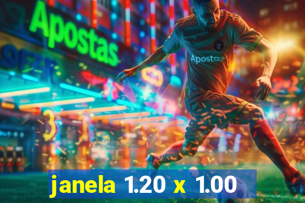 janela 1.20 x 1.00