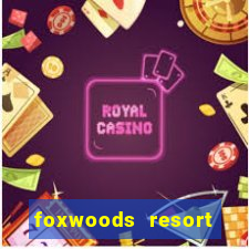 foxwoods resort casino casinos