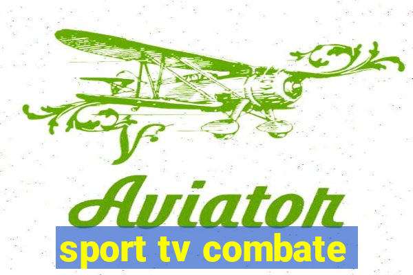 sport tv combate