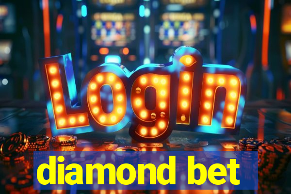 diamond bet