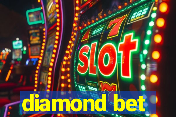 diamond bet