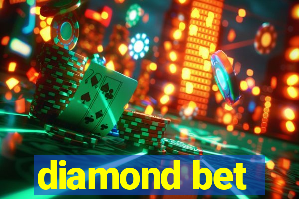 diamond bet