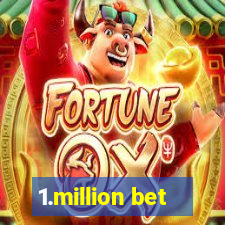 1.million bet