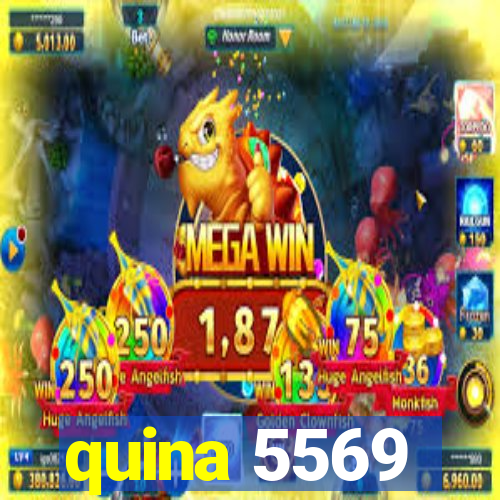 quina 5569