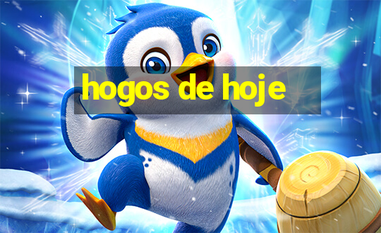 hogos de hoje