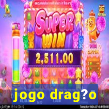 jogo drag?o