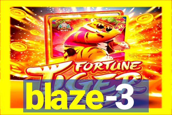 blaze-3