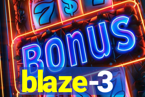 blaze-3