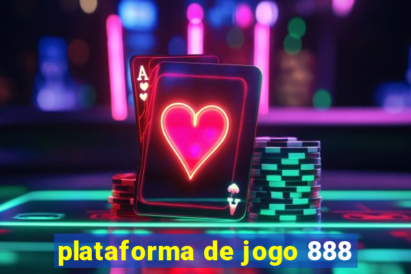 plataforma de jogo 888