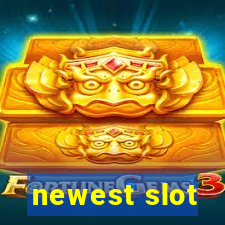 newest slot