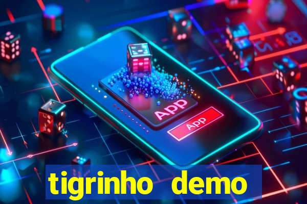 tigrinho demo casino 24