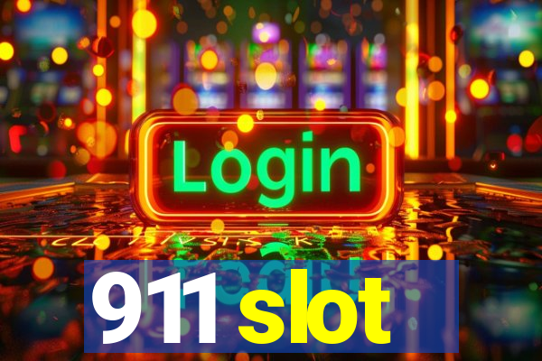 911 slot