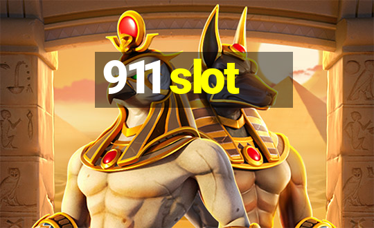 911 slot