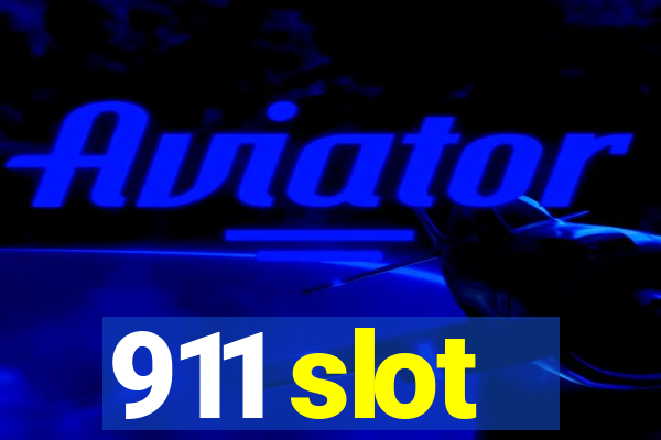 911 slot