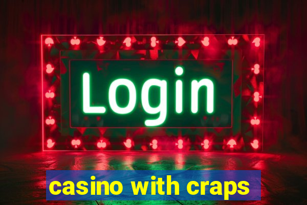 casino with craps