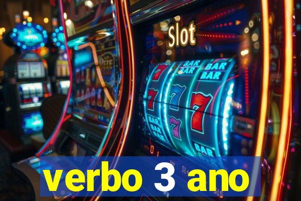 verbo 3 ano