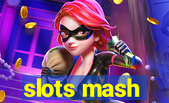 slots mash