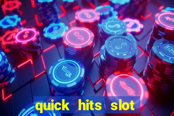 quick hits slot machine tips