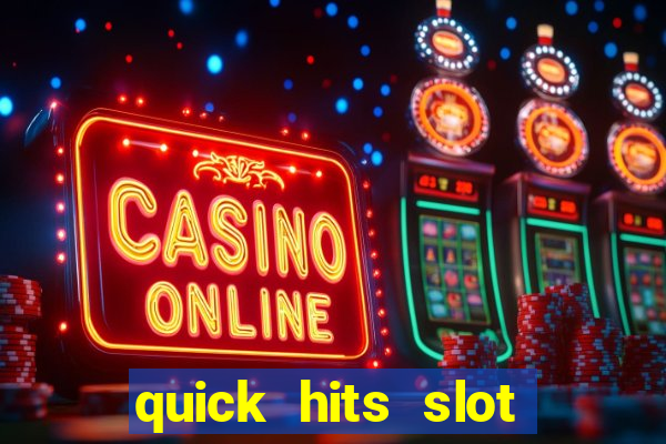 quick hits slot machine tips